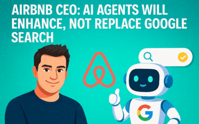 Airbnb CEO: AI Agents Won’t Replace Google