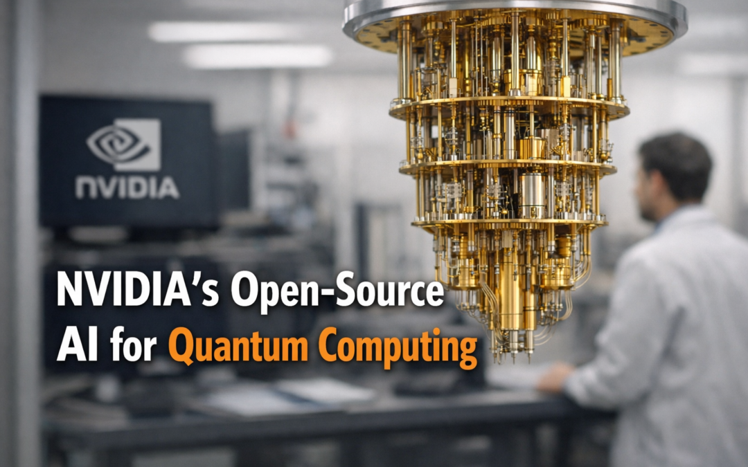 NVIDIA Debuts Open-Source AI Models for Quantum Computing