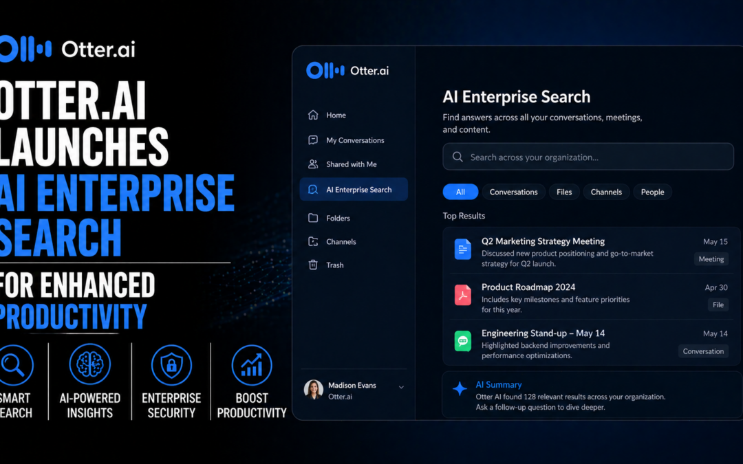 Otter.ai Launches AI Enterprise Search for Enhanced Productivity