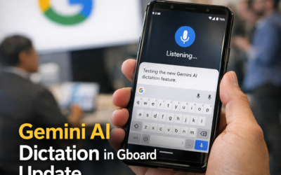 Google Launches Gemini AI Dictation in Gboard Update