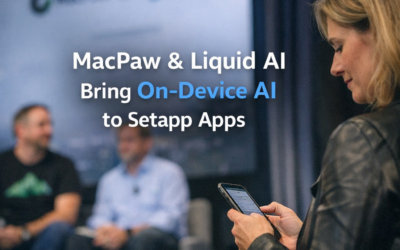 MacPaw and Liquid AI Enable On-Device AI for Setapp Apps